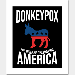 Donkey Pox The Disease Destroying America Funny Posters and Art